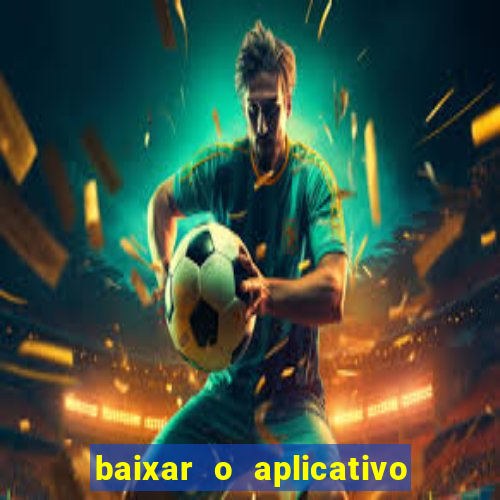 baixar o aplicativo truco vamos